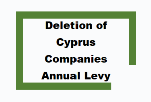 Deletion of Cyprus Companies – Annual Levy